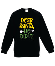 Load image into Gallery viewer, Kids Christmas Sweatshirt (He Did It, Option 2)