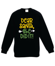Load image into Gallery viewer, Kids Christmas Sweatshirt (She Did It, Option 2)