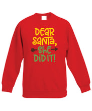 Load image into Gallery viewer, Kids Christmas Sweatshirt (She Did It, Option 2)
