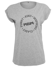 Load image into Gallery viewer, Funny Kind Inspiring Mum T-Shirt