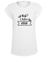 Load image into Gallery viewer, Best Sister Ever T-Shirt