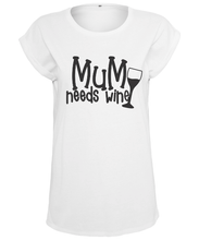 Load image into Gallery viewer, Mum Needs Wine T-Shirt