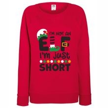 Load image into Gallery viewer, I'm Not An Elf, I'm Just Short Christmas Sweatshirt