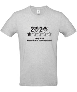 Christmas T-Shirt (Would Not Recommend 2020 - Large Design)