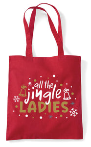 Christmas Tote Bag (All the Jingle Ladies)