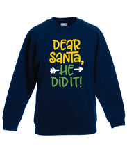 Load image into Gallery viewer, Kids Christmas Sweatshirt (He Did It, Option 2)
