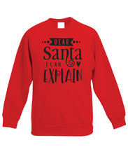 Load image into Gallery viewer, Kids Christmas Sweatshirt (Dear Santa I Can Explain)
