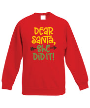 Load image into Gallery viewer, Kids Christmas Sweatshirt (She Did It, Option 2)
