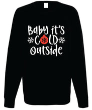 Load image into Gallery viewer, Women&#39;s Christmas Sweatshirt (Baby Its Cold Outside)
