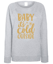Load image into Gallery viewer, Women&#39;s Christmas Sweatshirt (Baby Its Cold Outside Option 2)
