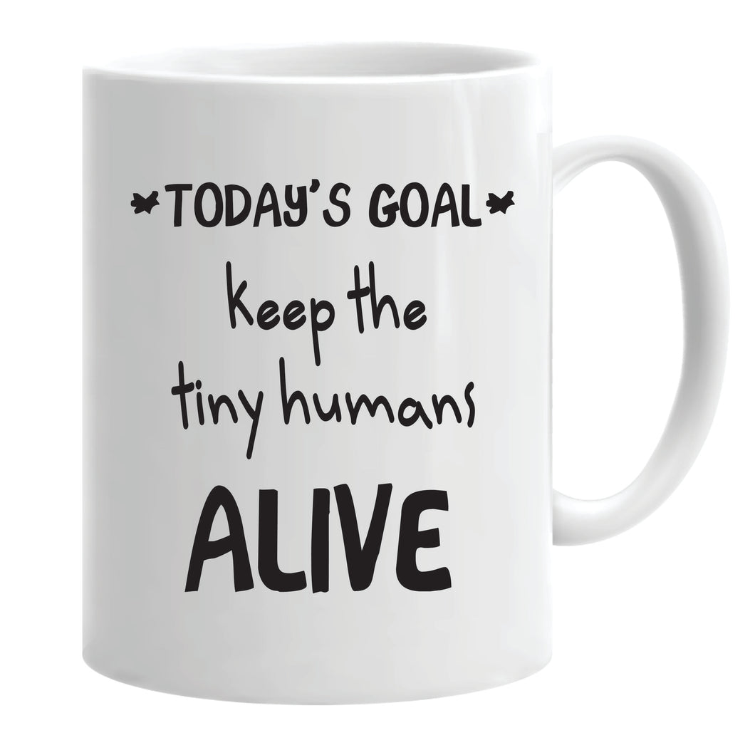 Keep the Tiny Humans Alive (Personalised)...Mug