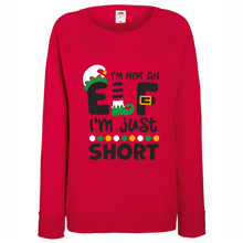 Load image into Gallery viewer, I&#39;m Not An Elf, I&#39;m Just Short Christmas Sweatshirt
