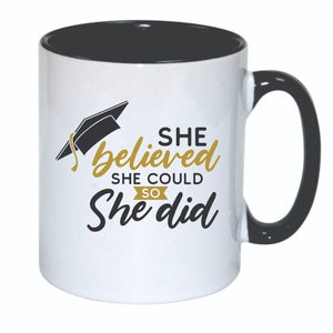 Graduation She Believed She Could (Personalised) ...Mug