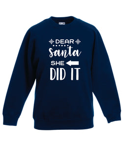 Kids Christmas Sweatshirt (Dear Santa, She Did It)